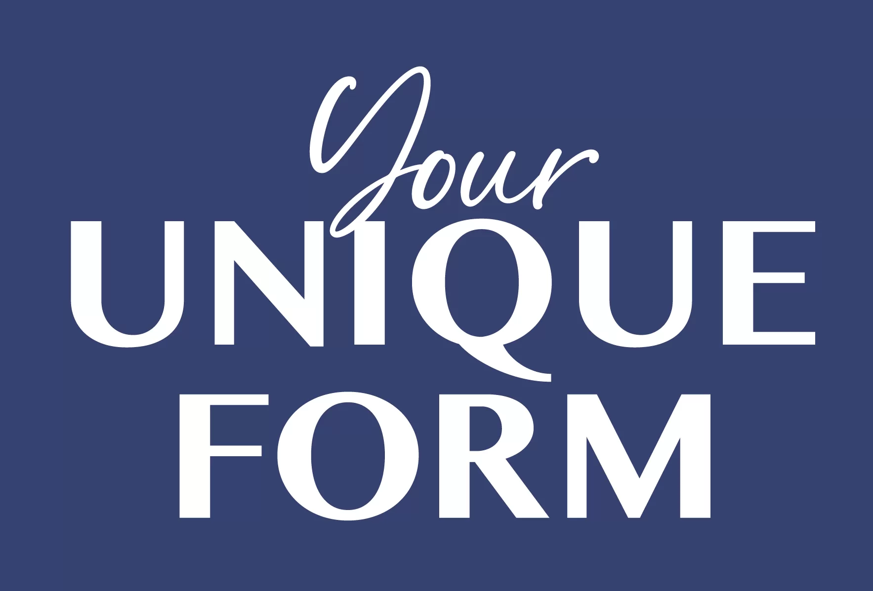 You UNIQUEFORM